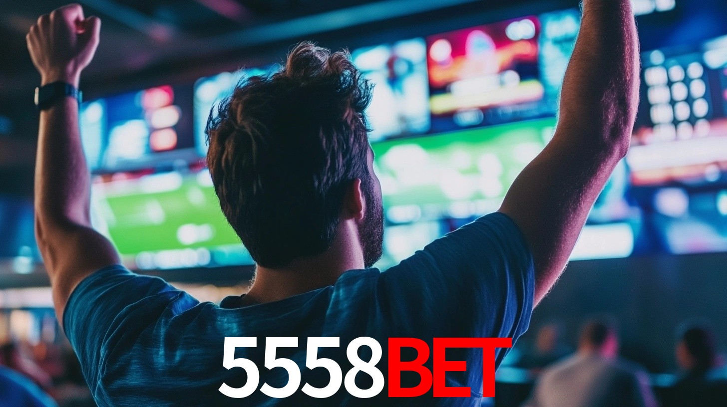 5558bet: Seu Especialista em Apostas Esportivas Brasileiras
